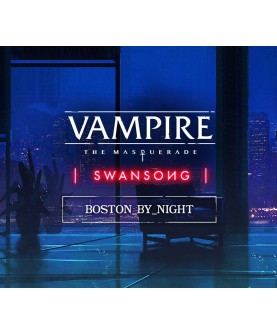 Vampire: The Masquerade - Swansong BOSTON BY NIGHT DLC Steam Key GLOBAL